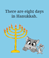 8 days in Hanukkah