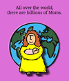 Billion Mothers