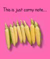 Corny note